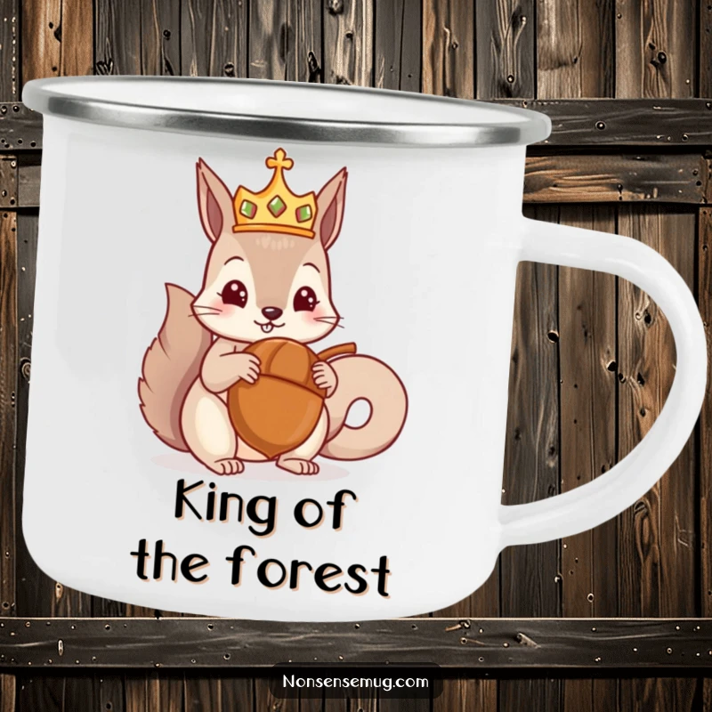 Funny camping mug with a crowned squirrel receiving a giant acorn, ideal for rugged adventures with a touch of regal nuttiness, excellent funny gift.