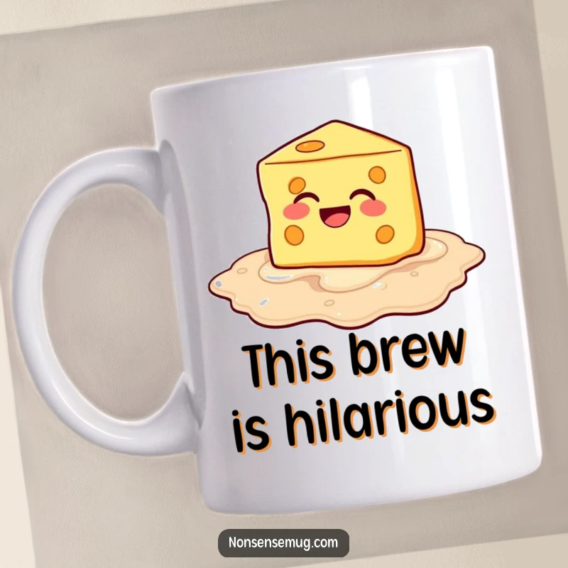 Funny Melting Cheese Mug: Cheese melts into a laughing puddle, embodying hilarious, cheesy humor.