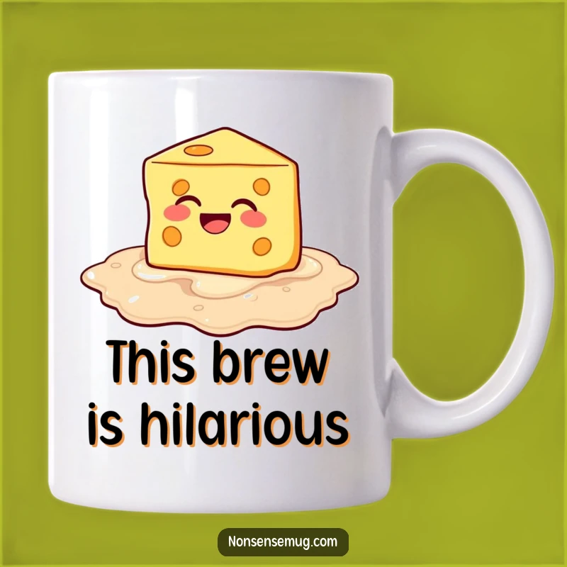 Funny Melting Cheese Mug: Hilarious Puddle of Laughter Gift