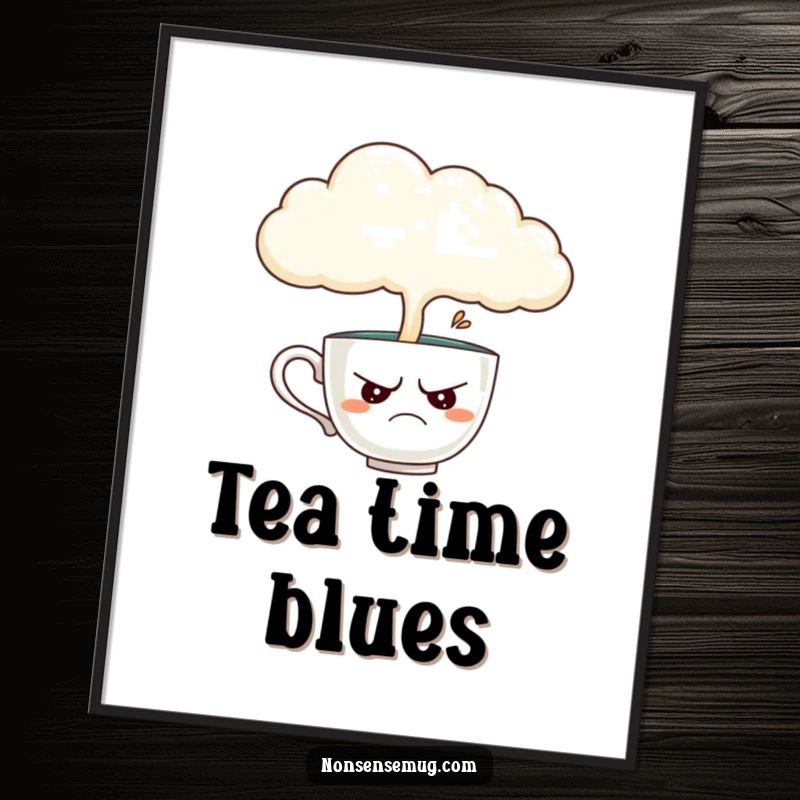 Funny digital art print of a disgruntled teacup being poured on by a cloud, perfect for adding a touch of relatable, moody humor.