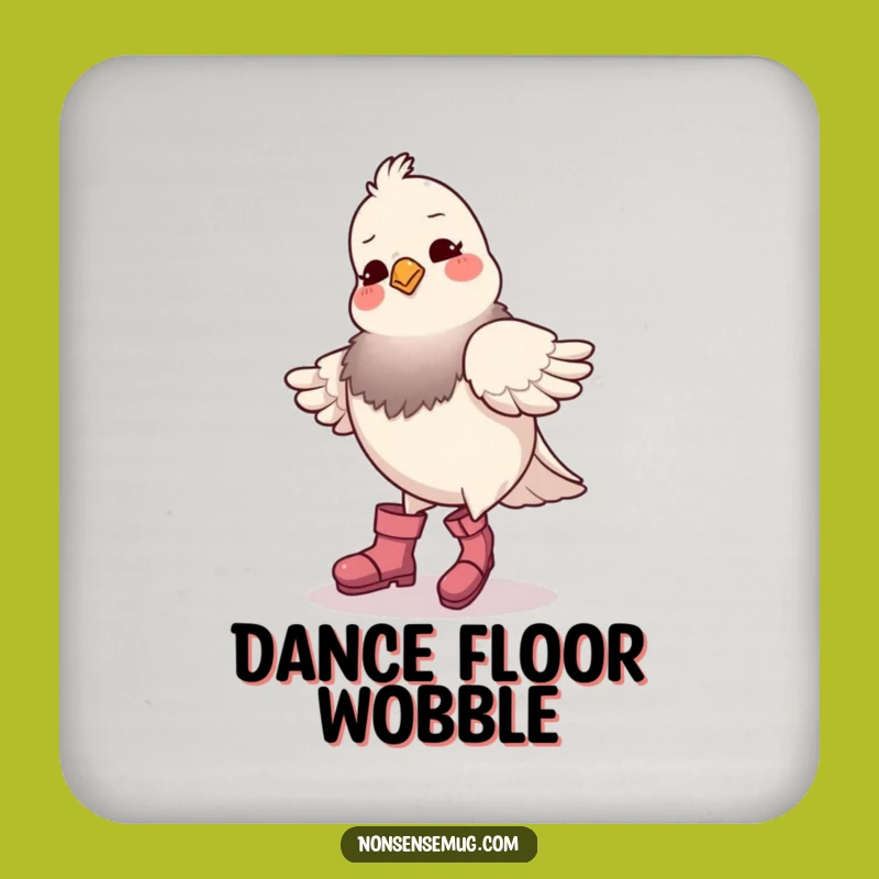 Funny Pigeon Dance Coaster - Humorous Table Protection Gift for Bird Fans