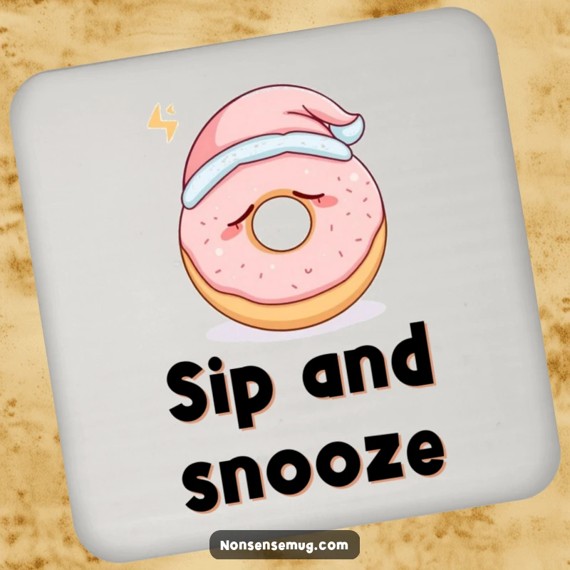 Funny sleepy donut wearing a tiny nightcap and snoring loudly, on a drink coaster, a cute funny gift.
