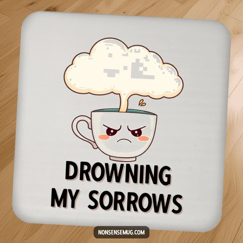 Funny drink coaster featuring a disgruntled teacup being rained on by a cloud, adding a humorous and slightly gloomy touch to any drink.