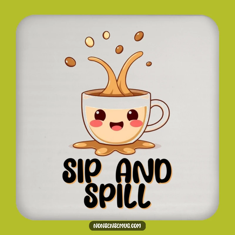 Funny Coffee Spill Coaster: Protect Surfaces Morning Style