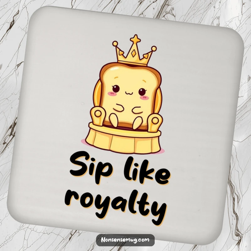 Funny drink coaster depicting a slice of toast wearing a tiny crown, sitting on a banana peel throne, adding humor.