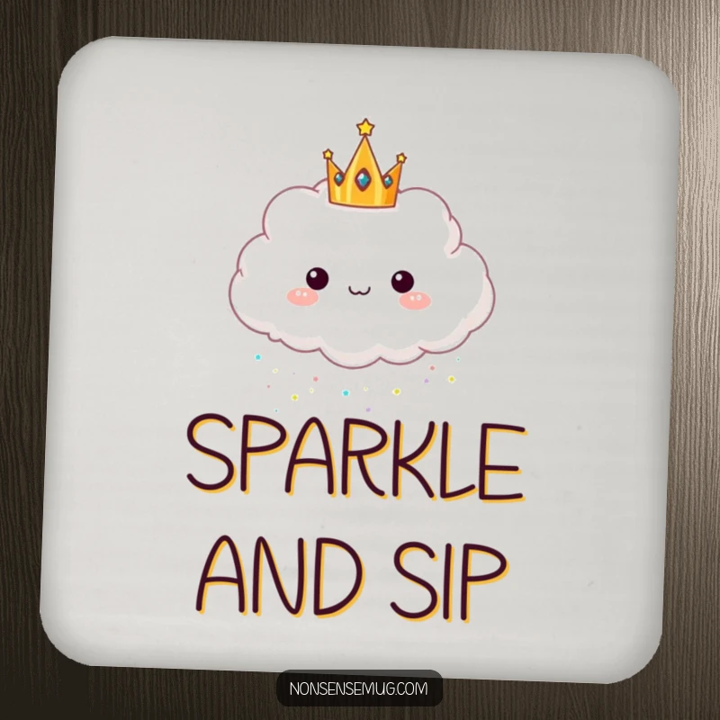 Funny drink coaster with a cloud wearing a crown and raining glitter, protecting surfaces with a dose of whimsical amusement.