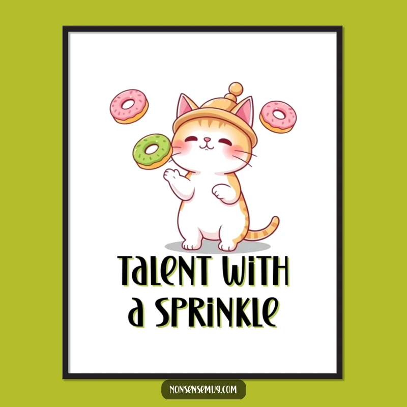 Funny Cat Juggling Donuts Poster - Whimsical Wall Art