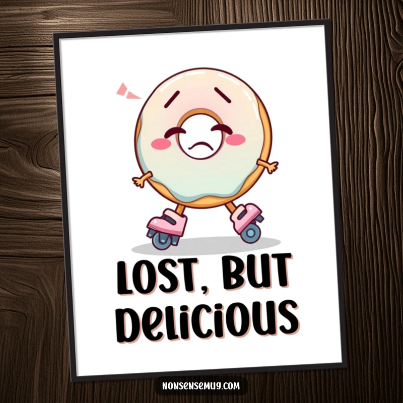 Funny Poster of a confused donut hilariously attempting to skate, perfect for adding whimsical wall art.