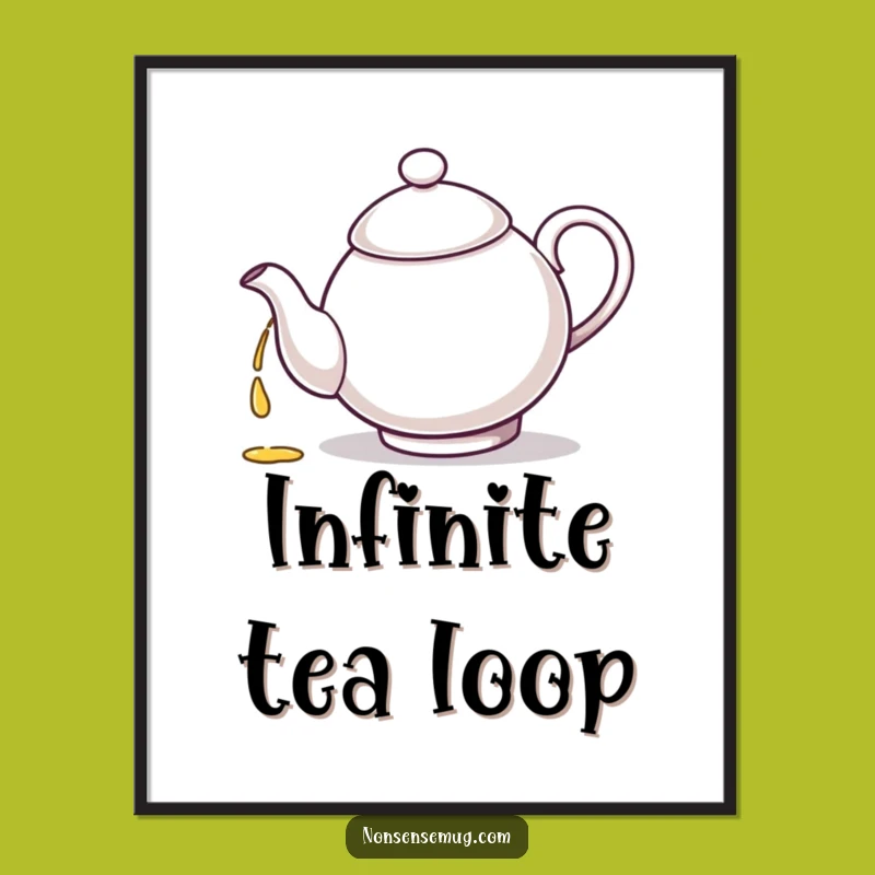 Funny Self-Pouring Teapot Art Print - Whimsical Wall Decor Gift