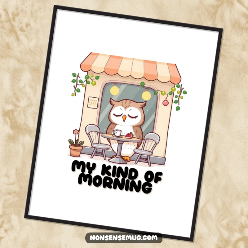 Funny poster art of a sleepy owl character seated at a tiny table in a whimsical cafe, evoking a sense of cozy humor.