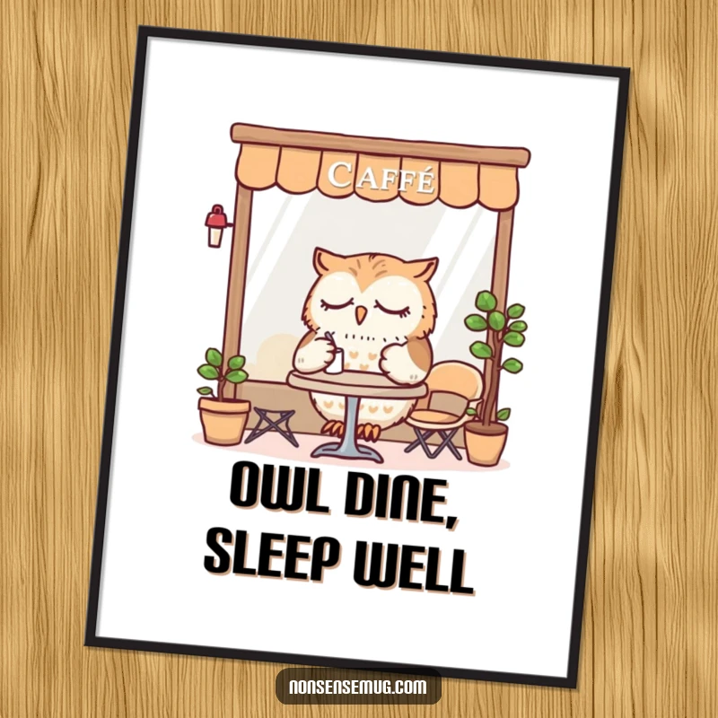 Funny Free Printable Wall Art: A sleepy owl enjoys a quiet meal at a tiny cafe, bringing calm.