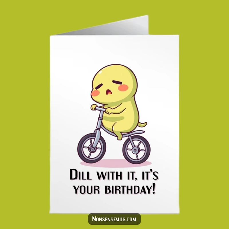 Free Printable Birthday Pickle Unicycle Card: Funny Downloadable Gift for Surprises