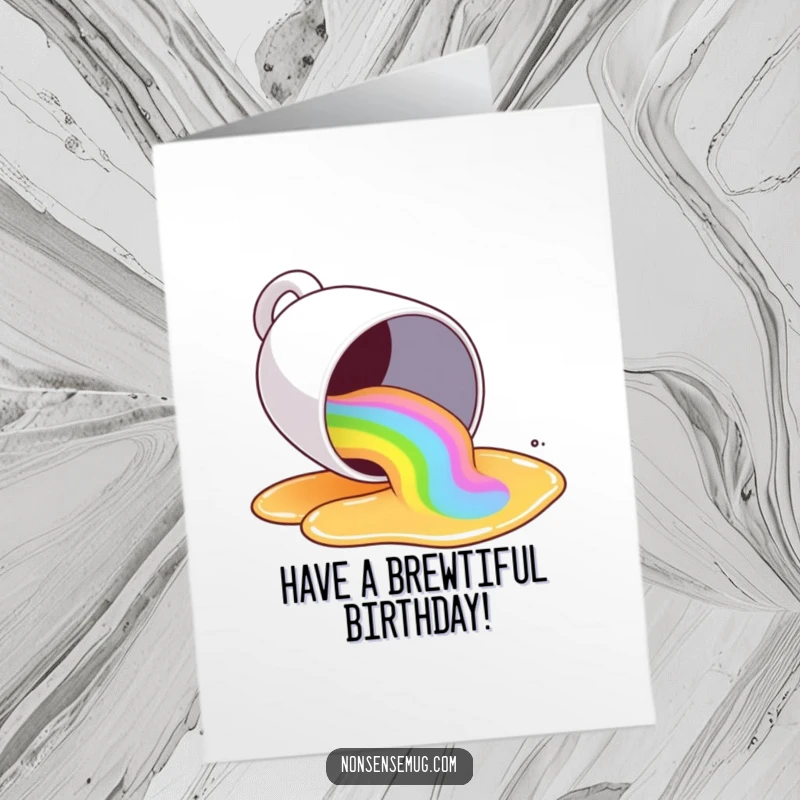 Funny Free Printable Birthday Card: A coffee mug tips, spilling a vibrant rainbow liquid, a delightful DIY gift.
