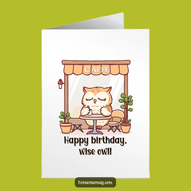 Free Printable Birthday Card: Sleepy Owl Cafe, Cozy Downloadable Humor