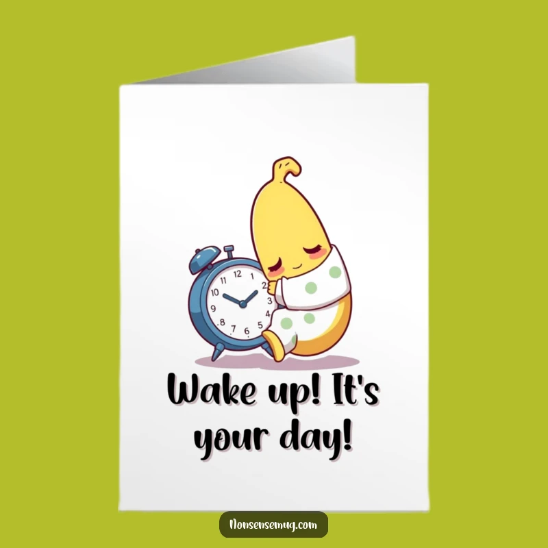 Free Printable Funny Birthday Card: Sleepy Banana Hugs Alarm, Downloadable Gift for Mornings