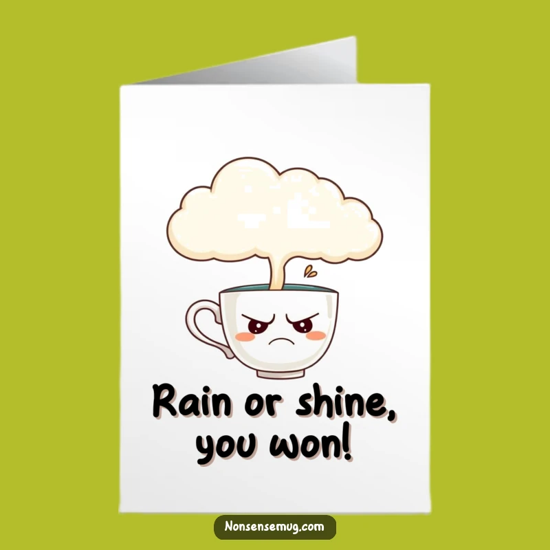 Free Printable Congrats Card: Grumpy Teacup, Funny Downloadable Greeting for Tough Times