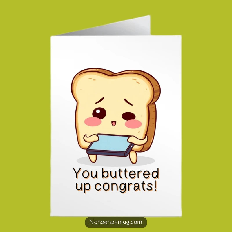 Free Printable Toast Congrats Card - Funny Food Theme Downloadable Gift