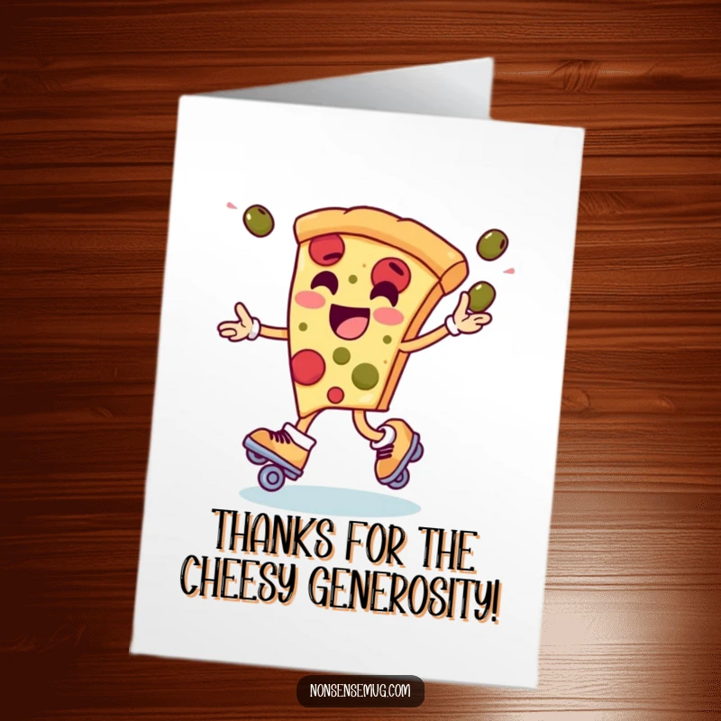 Funny Free Printable Thank You Card: A pizza slice enjoys roller skating while juggling olives, expressing thanks with a quirky, energetic vibe.