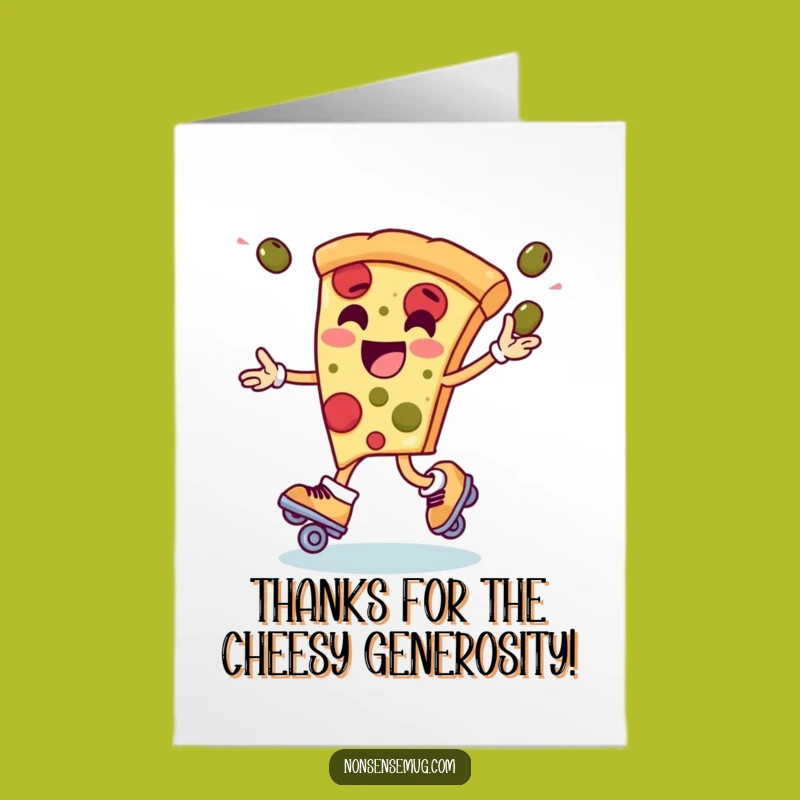 Free Printable Thank You Card: Pizza Roller Skates Juggling Olives Funny