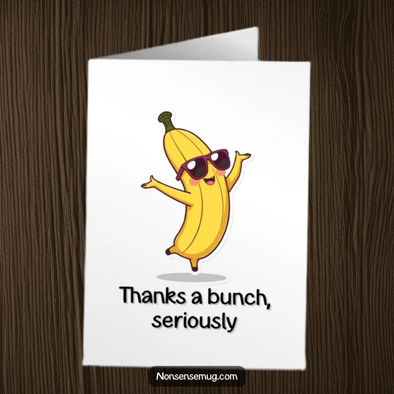 Funny Free Printable Thank You Card: A cheerful banana wearing sunglasses does a cartwheel, offering a fun and fruity thank you.