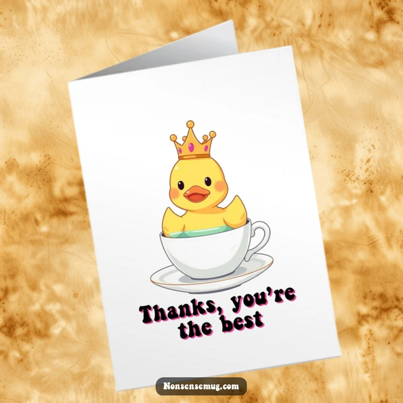Funny Free Printable Thank You Card: Rubber Duck Wearing a Tiny Crown, Floating Serenely in a Teacup, Expressing Thanks