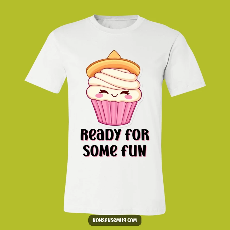 Funny Cupcake Sombrero T-Shirt: Wear Your Fiesta Spirit with Sweet Style
