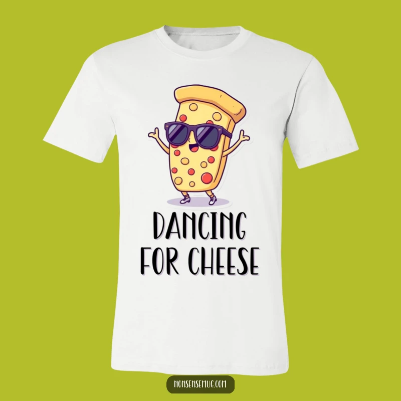 Funny Pizza T-Shirt: Dancing Pizza Slice with Sunglasses, Cool & Comical Apparel
