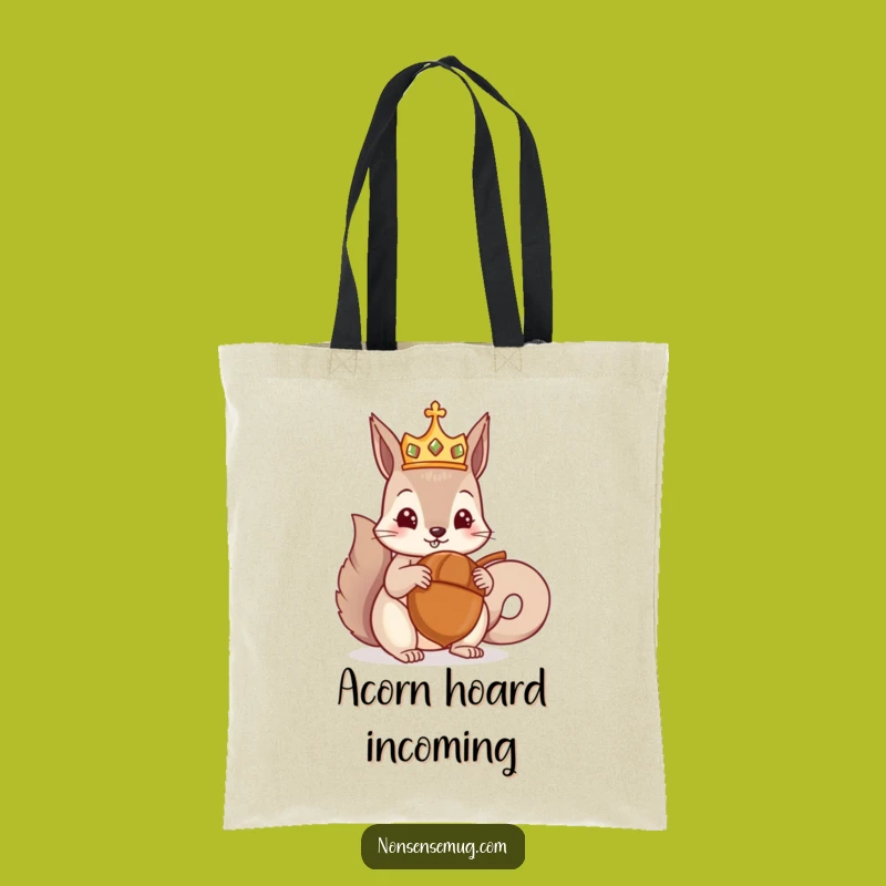 Funny Squirrel Crown Tote Bag: Carry Your Kingdom's Acorns in Style